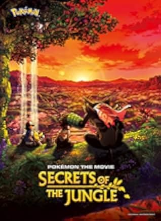 Pokémon the Movie: Secrets of the Jungle 2020