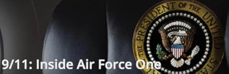 9/11: Inside Air Force One 2019