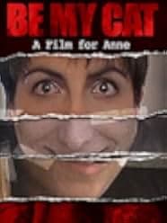 Be My Cat: A Film for Anne 2018