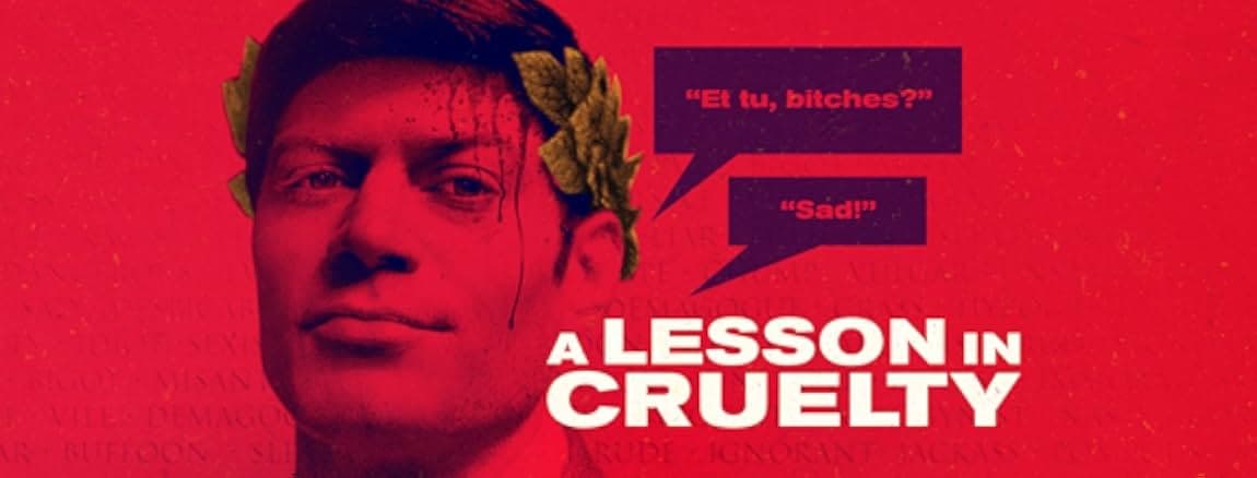 A Lesson In Cruelty 2018