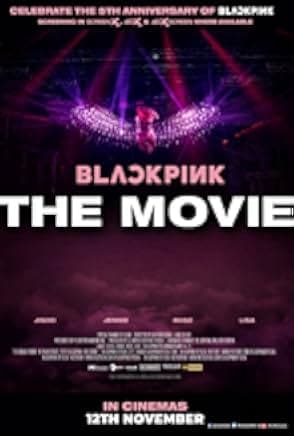 Blackpink: The Movie 2021