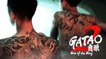 Gatao 2: Rise of the King 2018