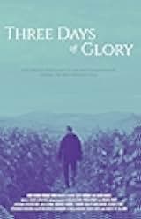 Three Days of Glory 2018