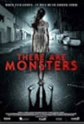 There Are Monsters 2013