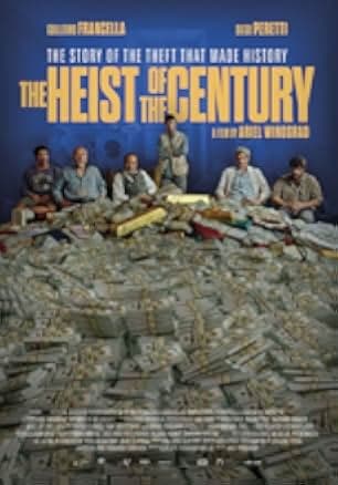 The Heist of the Century 2020