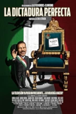 La dictadura perfecta 2014