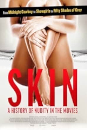 Skin: A History of Nudity in the Movies 2020