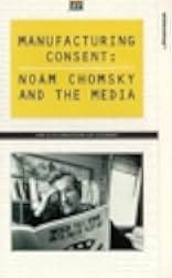 Manufacturing Consent: Noam Chomsky and the Media 1992