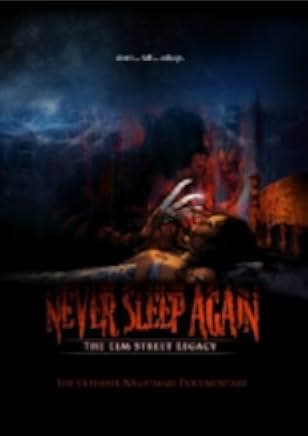Never Sleep Again: The Elm Street Legacy 2010