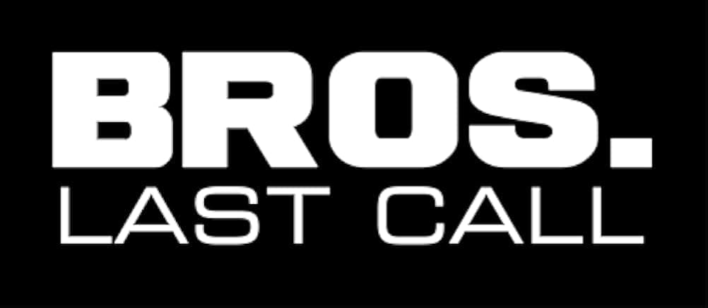 BROS. Last Call 2018