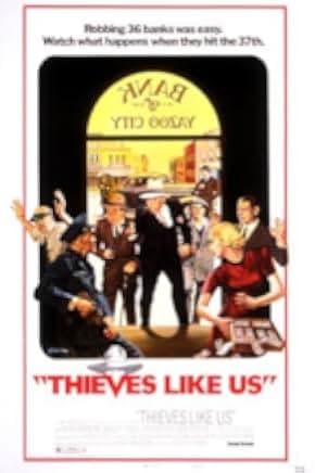 Thieves Like Us 1974