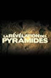 The Revelation of the Pyramids 2010