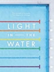 Light in the Water 2018
