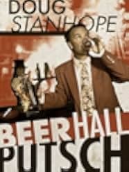 Doug Stanhope: Beer Hall Putsch 2013