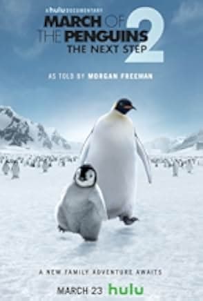 March of the Penguins 2: The Next Step 2017