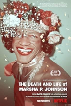 The Death and Life of Marsha P. Johnson 2017