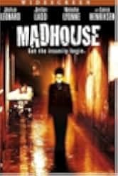 Madhouse 2004