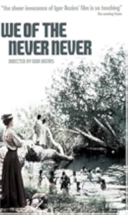 We of the Never Never 1982