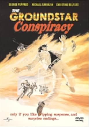 The Groundstar Conspiracy 1972