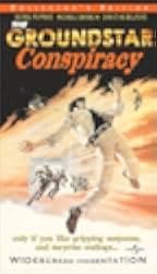 The Groundstar Conspiracy 1972