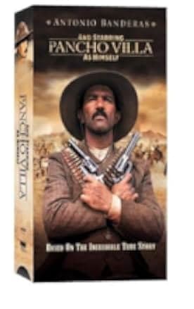 And Starring Pancho Villa as Himself 2003