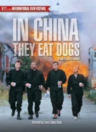 In China They Eat Dogs 1999