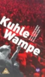 Kuhle Wampe or Who Owns the World? 1932