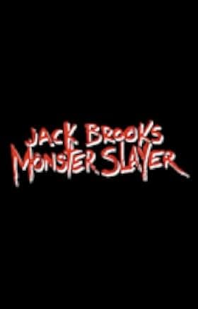 Jack Brooks: Monster Slayer 2007