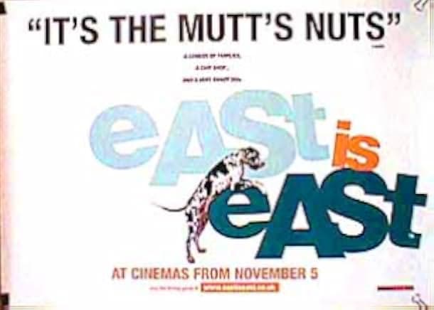East Is East 1999
