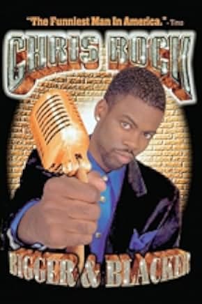 Chris Rock: Bigger & Blacker 1999