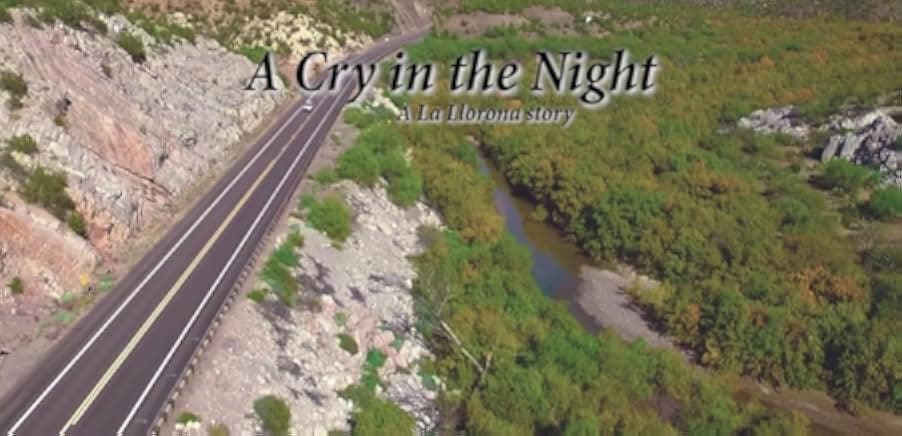 A Cry in the Night: The Legend of La Llorona 2021