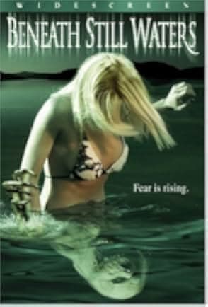 Beneath Still Waters 2005