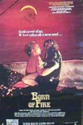 Born of Fire 1987