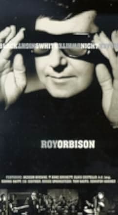 Roy Orbison and Friends: A Black and White Night 1988