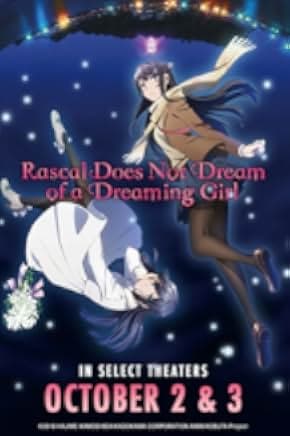 Rascal Does Not Dream of Bunny Girl Senpai The Movie 2019