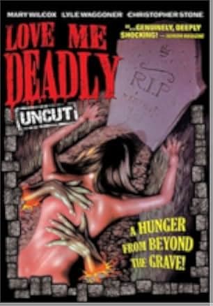 Love Me Deadly 1972