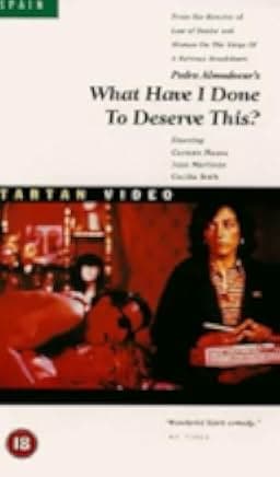 What Have I Done to Deserve This? 1985