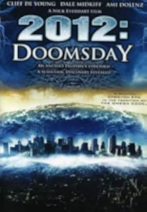 2012: Doomsday 2008