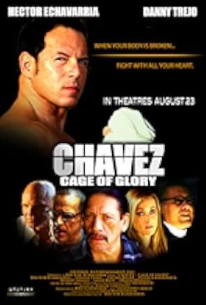 Chavez Cage of Glory 2013