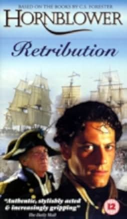 Horatio Hornblower: Retribution 2001