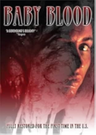 Baby Blood 1990