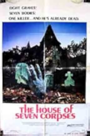 The House of Seven Corpses 1974