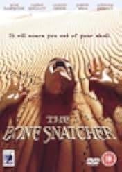 The Bone Snatcher 2003
