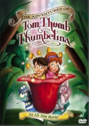 The Adventures of Tom Thumb & Thumbelina 2002