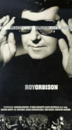 Roy Orbison and Friends: A Black and White Night 1988