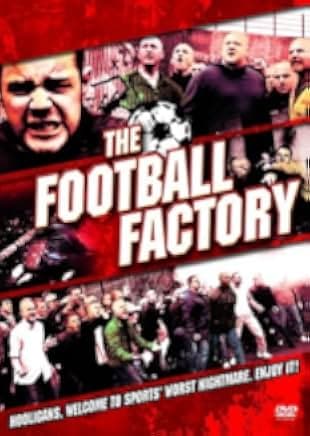 The Football Factory 2004