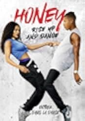 Honey: Rise Up and Dance 2018