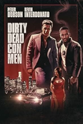 Dirty Dead Con Men 2018