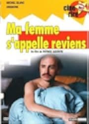 Ma femme s'appelle reviens 1982