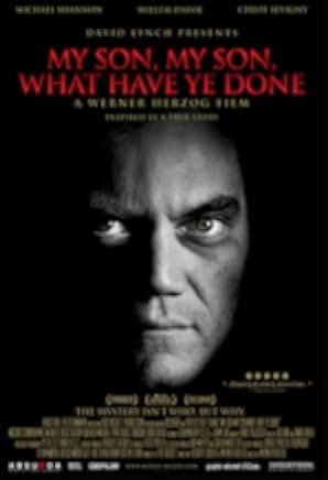 My Son, My Son, What Have Ye Done 2009